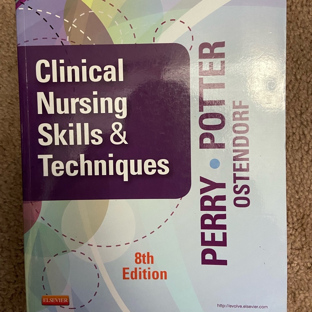 Clinical Nursing Skills & Techniques textbook by Perry Potter